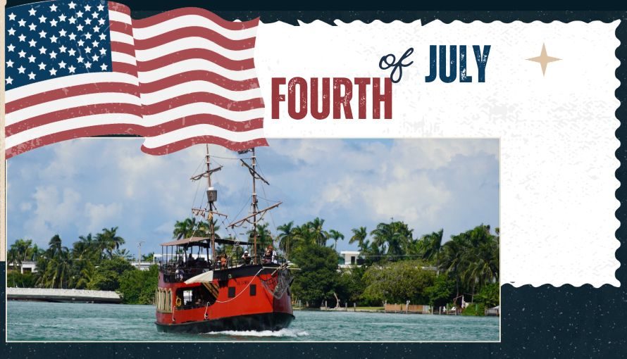 Patriotic poster with a pirate ship, US flag, and 'Fourth of July' text.